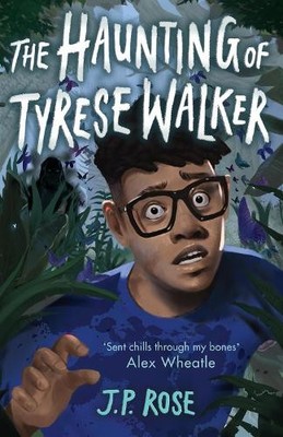 J P Rose The Haunting of Tyrese Walker (Taschenbuch)