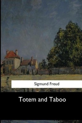 Sigmund Freud Totem and Taboo (Taschenbuch)