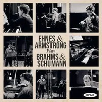 Ehnes & Armstrong Play Brahms & Schumann | James/Armstrong Ehnes | Audio-Cd | Cd