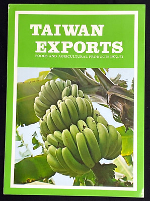 Taiwan Exports, Foods And Agricultural Products (1972) Vintage Book