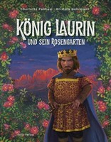 KöNig Laurin Und Sein Rosengarten | Buch | 9783852568560