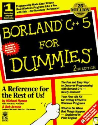 Borland C++ 5 for Dummies by Hyman, Michael