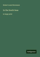 Robert Louis Stevenson | In The South Seas | Taschenbuch | Englisch (2025)