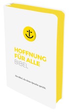 Hoffnung für alle. Die Bibel - White Hope Ed...