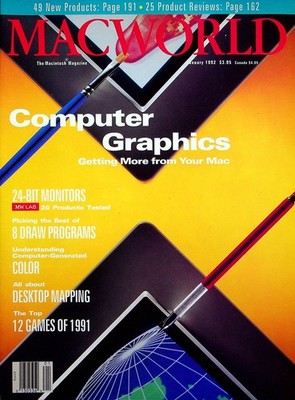 MacWorld Magazine January 1992 Computer Graphics Getting More from Your Mac