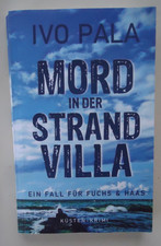 Ivo Pala / Mord in der Strandvilla ( Fuchs & Haas Band 16 / 2020  )