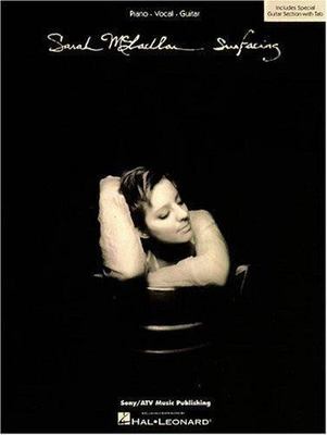 Sarah McLachlan - Surfacing Piano, Vocal and Guitar Chords