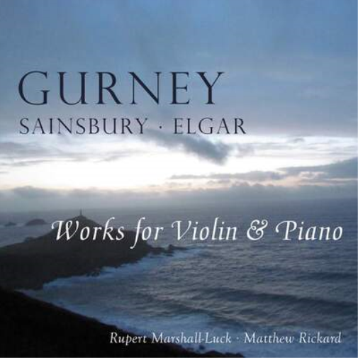 Ivor Gurney Gurney/Sainsbury/Elgar: Works for Violin & Piano (CD) Album