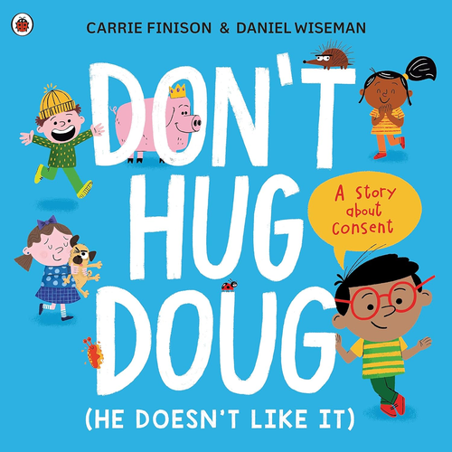 Don'T Hug Doug (He Doesn'T like It): a Story about Consent - Picture 9 of 12