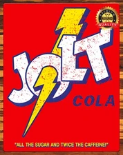 Jolt Cola - 1985 - All the Sugar And Twice The Caffeine - Metal Sign 11 x 14