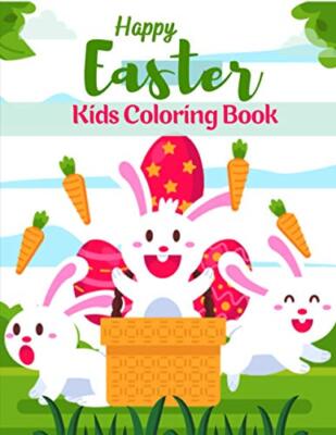 Happy Easter Kids Coloring Book: A Fun & Easy Toddler and Preschool Children ...