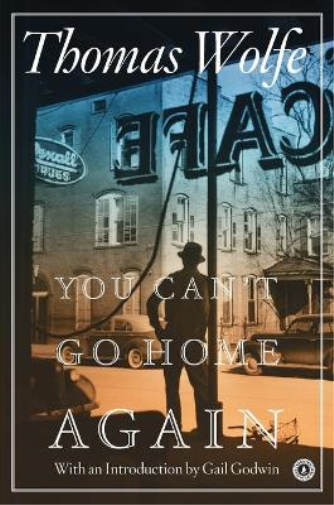 Thomas Wolfe You Can'T Go Home Again (Tascabile)
