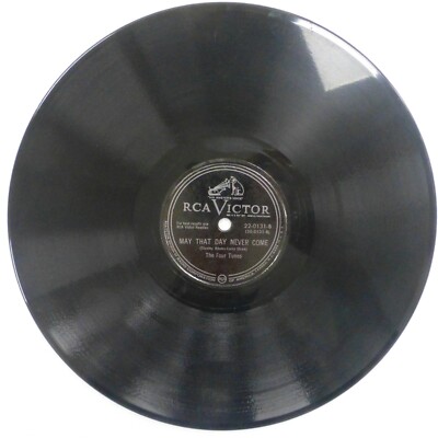 Four Tunes DOO WOP 78 MAY THAT DAY NEVER COME Single 10'' 78 RPM