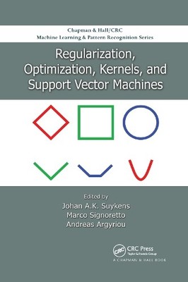 Regularization, Optimization, Kernels, and Support Vector Mac... - 9780367658984