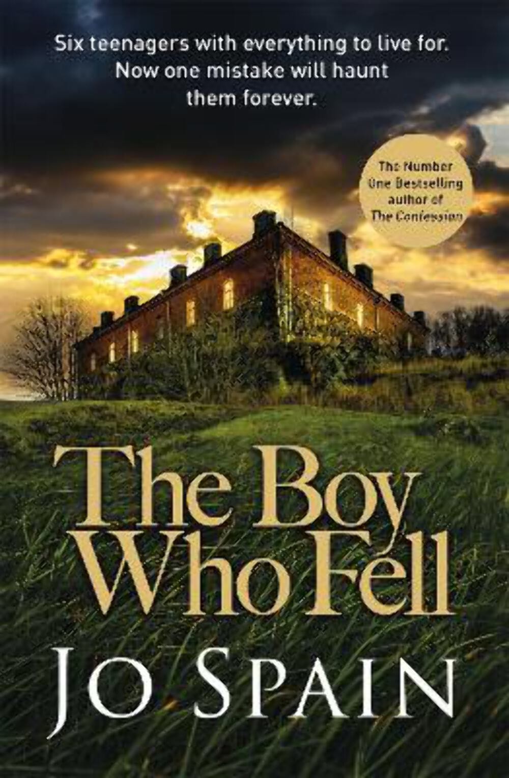 Jo Spain: The Boy Who Fell: An unputdownable mystery thriller from the author of
