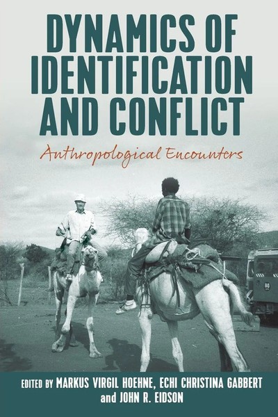 Dynamics Of Identification And Conflict | Anthropological Encounters | Buch-image