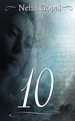 10 by Neha Gopal (2019, Trade Paperback)