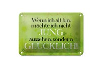 Blechschild Spruch 18X12 Cm Wenn Alt MöChte Jung Geschenk Deko Schild