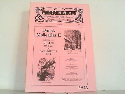Dansk Molleatlas 2 - Vejviser over Moller pa fyn og omliggende oer. Dansk Moller