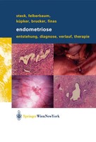 Endometriose Entstehung, Diagnose, Verlauf Und Therapie Thomas Steck (U. A.)