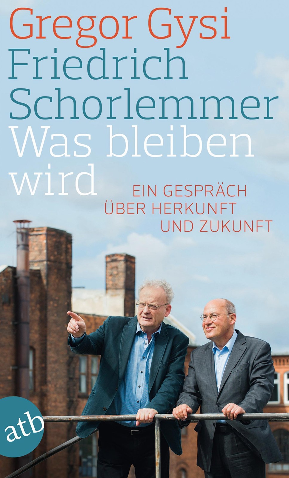 Was bleiben wird Friedrich Schorlemmer