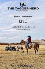 The Tagger Herd: Epic: Reilly Morgan by Gini Roberge (English) Paperback Book