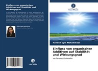 Nafiseh Eydi Mohammadi | Einfluss Von Organischen Additiven Auf StabilitäT...
