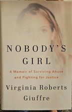 Nobody's Girl : A Memoir of Surviving Abuse and Fighting for Justice by Virginia