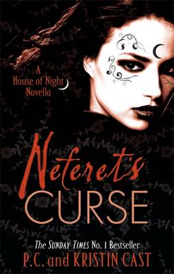 Neferet's Curse: Number 3 in series by P C Cast, Kristin Cast (Paperback, 2013)