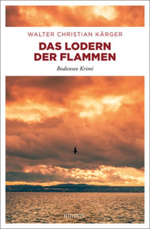 Thumbnail - Walter Christian Kärger / Das Lodern Der Flammen / 9783740805166