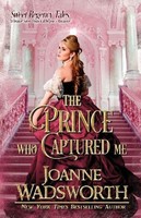 The Prince Who Captured Me, Joanne Wadsworth
