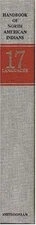 Handbook of North American Indians Vol. 17 : Languages Hardcover
