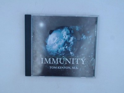 Immunity: Explorations in Self-Healing and Transformation Tom Kenyon: