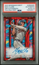 2023 BOWMAN'S BEST HIM AUTOS #HIMAMC MAX CLARK 9/10 PSA AUTHENTIC AUTO 10