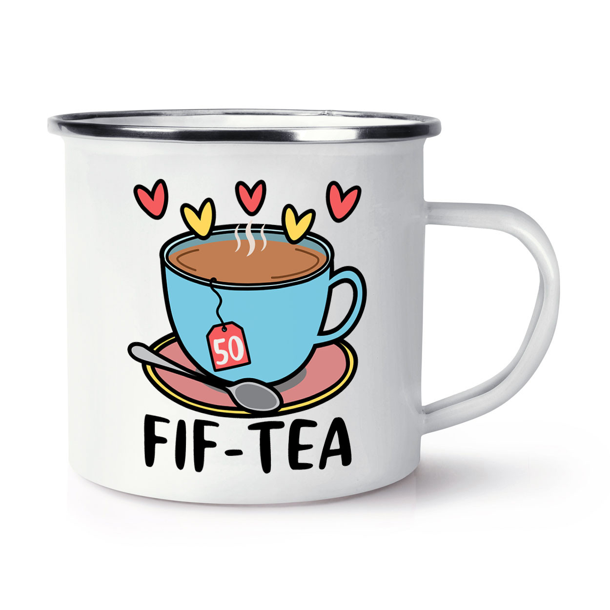 Fif-tea Fifty Enamel Mug Cup 50th Birthday Mum Dad Uncle Funny Grandma Grandad