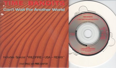 Time Bandits  CD-SINGLE  CAN'T WAIT FOR ANOTHER WORLD  ( 3inch )   1987 