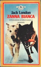ZANNA BIANCA - JACK LONDON - RIZZOLI 1979 - OUTLET DEL LIBRO
