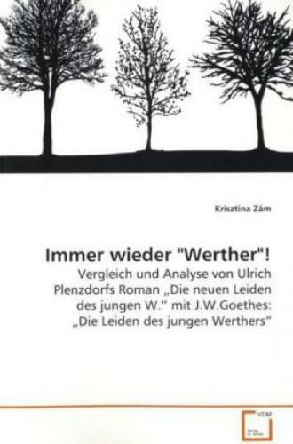 Thumbnail - Immer Wieder "werther" Vergleich Und Analyse Von Ulrich Plenzdorfs