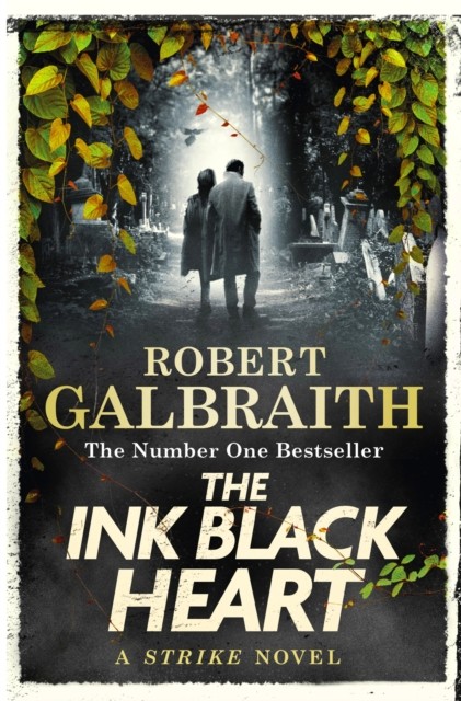 The Ink Black Heart by Robert Galbraith (Hardback Book)