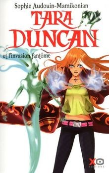 Tara Duncan. Tara Duncan et linvasion fantôme  von Soph... | Buch | Zustand gut