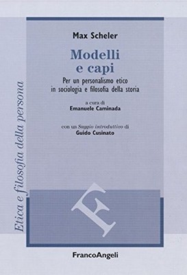 Modelle und Kleidungsstücke. Für einen ethischen Personalismus in Soziologie und Geschichtsphilosophie