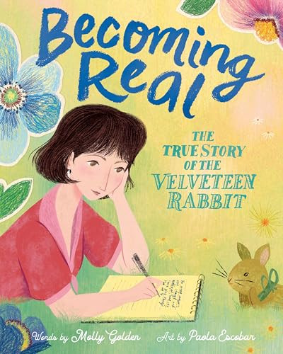 Becoming Real: The True Story of the Velveteen Rabbit by Golden, Golden, New.+ - Image 3