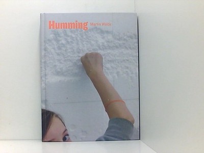 Martin Walde. Humming Martin Walde ; [anlässlich der Ausstellung Martin Walde, G