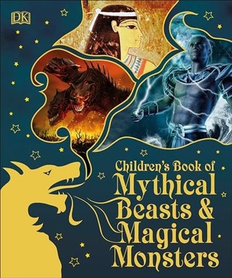 Children's Book of Mythical Beasts ..., Dorling Kinders
