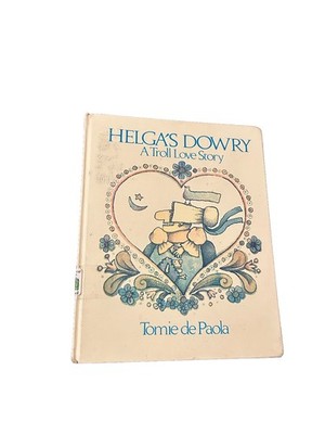 Helga's Dowry: A Troll Love Story Tomie dePaola 1977 Hardcover Children's Book