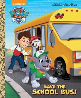 Save the School Bus! (PAW Patrol) by Mickie Matheis (English) Hardcover Book