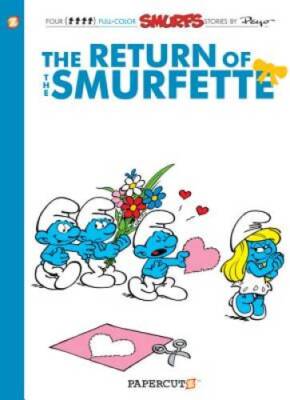Smurfs #10: The Return of the Smurfette, The (The Smurfs Gra - VERY GOOD