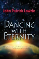 John Patrick Lowrie | Dancing With Eternity | Taschenbuch | Englisch (2011)