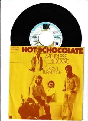 7'' Hot Chocolate  /  Mindless Boogie
