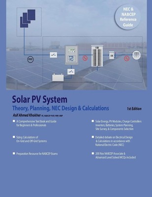 Asif A. Khokher | Solar PV System Theory, Planning, NEC Design & Calculations